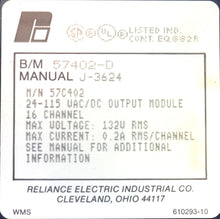Cargar imagen en el visor de la galería, 57C402 By Reliance Electric 16-CH 24-115 VAC/DC Output Module AutoMax
