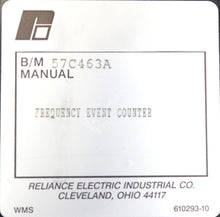 Cargar imagen en el visor de la galería, 57C463A By Reliance Electric Frequency Event Counter Module AutoMax
